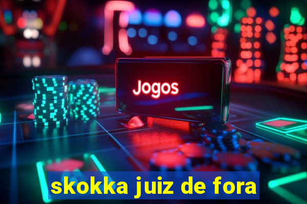 skokka juiz de fora